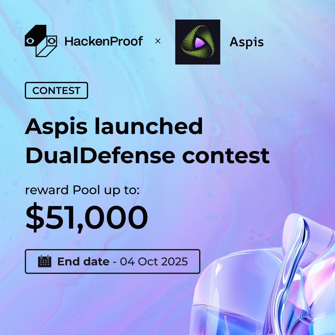 HackenProof's tweet image. ✅ [New DualDefense Contest]

A fresh challenge just dropped on HackenProof!

The DualDefense Contest with @AspisProtocol  is now live.

- Reward pool: Up to $51,000
- End Date: 4 October,  2025
- Scope: Smart Contract
- Last Audit: by @hackenclub

Join the contest now! 👇