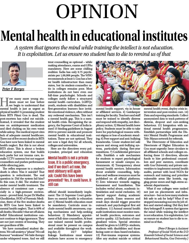 Human Touch (@humantouchgoa) on Twitter photo A student died at BITS Pilani Goa.
Not the first. Won’t be the last — unless we act.
Mental health isn’t a side issue. It’s the issue.
Our Founder @PeterFBorges writes in today’s <a href="/NavhindTimes/">Milward Gonsalves</a>:
📢 Goa needs counsellors, not condolences.
Real systems. Not optics.
Read. React. A student died at BITS Pilani Goa.
Not the first. Won’t be the last — unless we act.
Mental health isn’t a side issue. It’s the issue.
Our Founder @PeterFBorges writes in today’s <a href="/NavhindTimes/">Milward Gonsalves</a>:
📢 Goa needs counsellors, not condolences.
Real systems. Not optics.
Read. React.