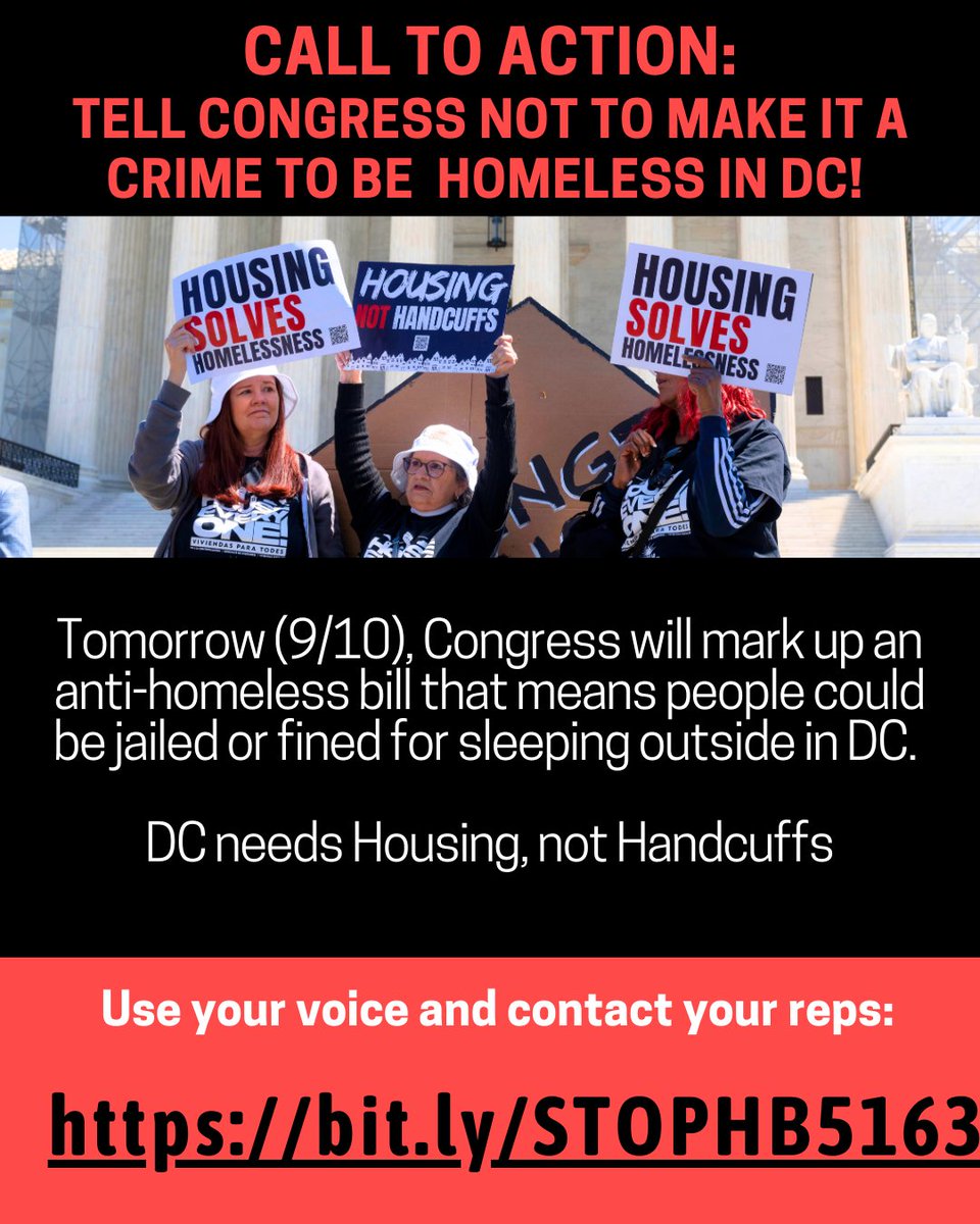 ACTION ALERT: Tomorrow (9/10), Congress will discuss a bill that would put people in jail or fine them $500 for sleeping outside in DC.  
Contact your reps today via bit.ly/STOPHB5163 

In DC and across the country, we need #HousingNotHandcuffs #FreeDC