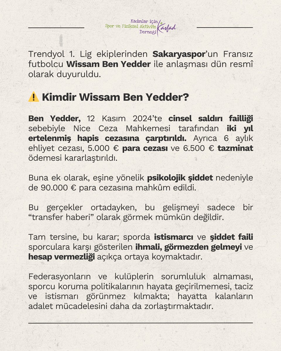 ⚠️ Sakaryaspor, Fransız futbolcu Wissam Ben Yedder ile anlaştı.

#BenYedder, 2024’te cinsel saldırı nedeniyle hapis cezası; eşine yönelik psikolojik şiddetten ise para cezası aldı.

KASFAD olarak, taciz ve şiddet faili bir sporcunun ülkemize transferini kabul etmiyoruz.
+