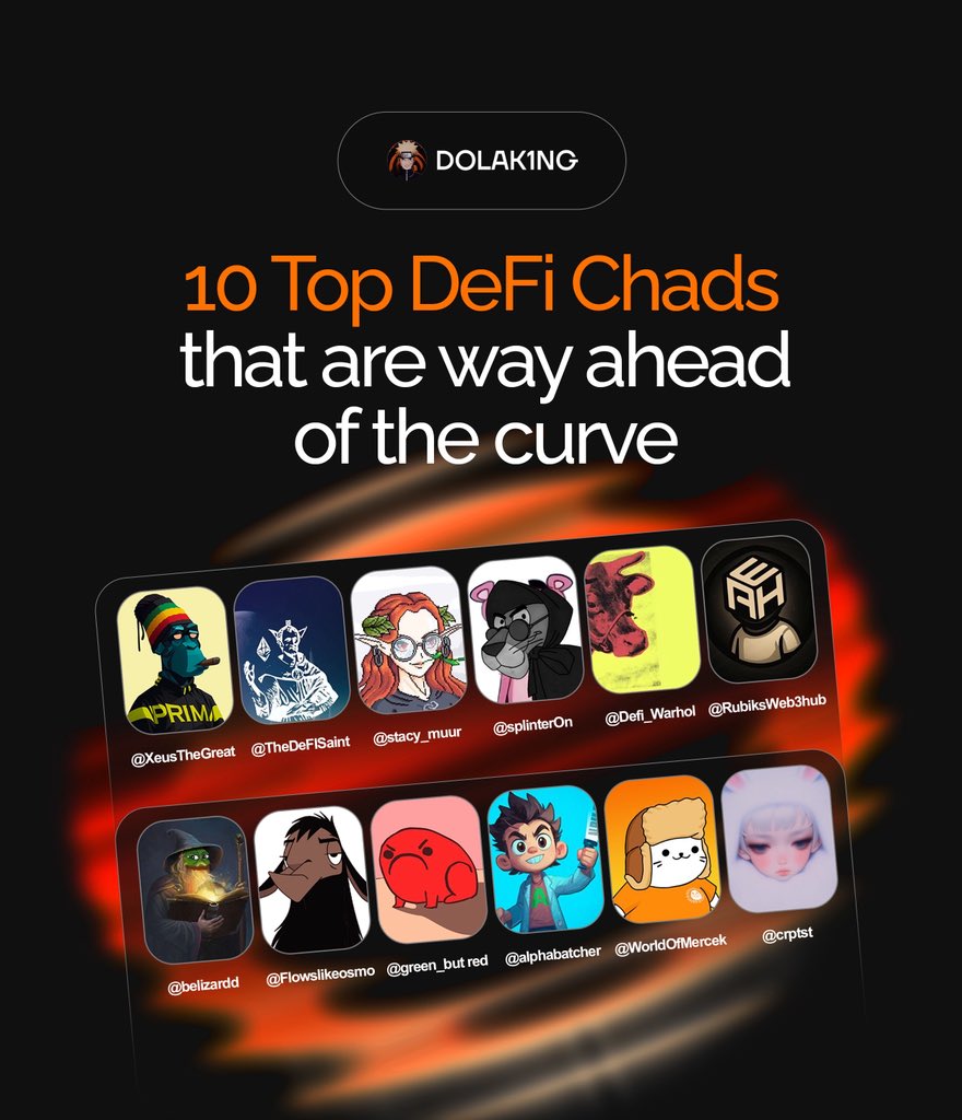 Finding it hard to navigate the space can be very hard 

Especially with so many undiluted alphas and Ai sloops 

Well I compiled my best 12 top DeFi chads that are way ahead of the curve 👇

1. <a href="/SamuelXeus/">Xeusthegreat (♟,♟)</a> 
2. <a href="/TheDeFISaint/">Saint</a> 
3. <a href="/stacy_muur/">Stacy Muur</a> 
4. <a href="/splinter0n/">Splin Teron</a> 
5. <a href="/Defi_Warhol/">DeFi Warhol</a> 
6.