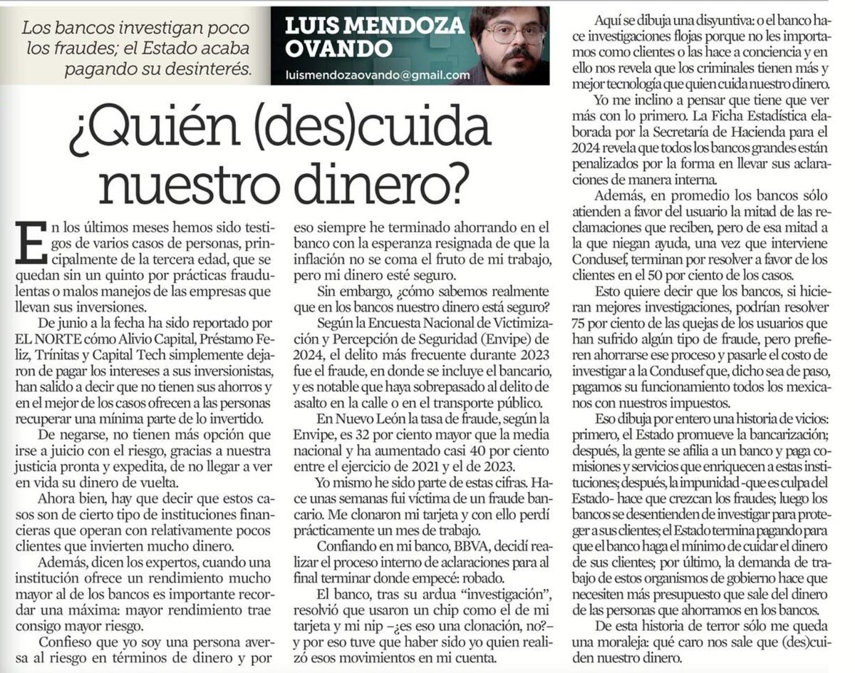 Hoy escribo en <a href="/elnorte/">EL NORTE</a> sobre el desamparo en que nos tienen los bancos frente a los fraudes. Hace poco más de una semana me clonaron mi tarjeta y <a href="/BBVA_Mex/">BBVA México</a> hizo una "investigación" que tiene como conclusión que al final los criminales tienen más tecnología que el banco.