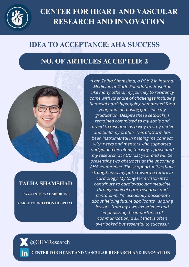 Idea to Acceptance : AHA
Dr. Talha Shamshad, PGY-2 Internal Medicine at Carle Foundation Hospital, turned challenges into opportunities with hard work, research, and mentorship. He’ll be presenting 2 abstracts at the upcoming AHA Conference!

#Cardiology #AHA2025 #MedicalResearch