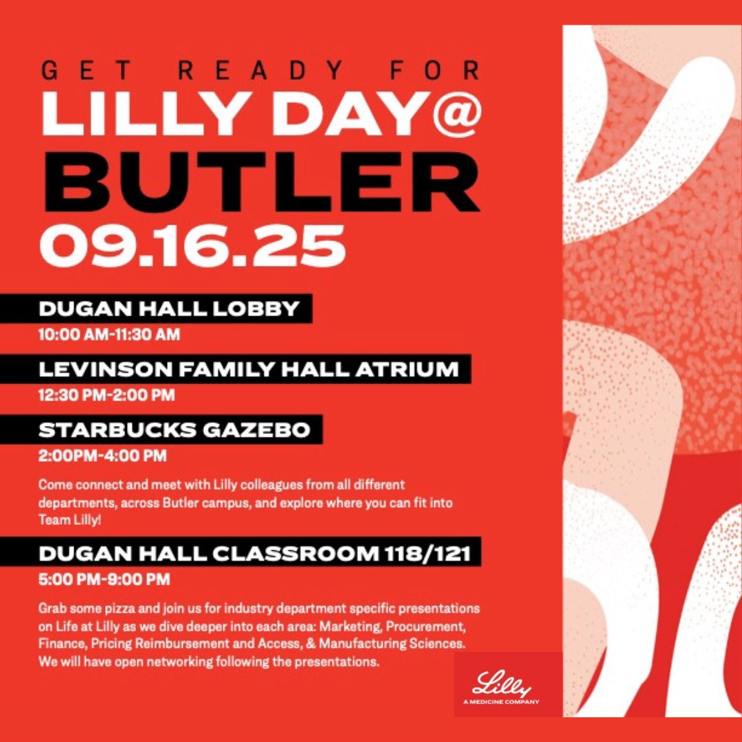 Mark your calendars: Lilly Day at Butler is coming! Go visit alum <a href="/v_bruetting/">Veronika Bruetting</a> from 10-11:30a. Say hi and learn more about opportunities at Lilly!