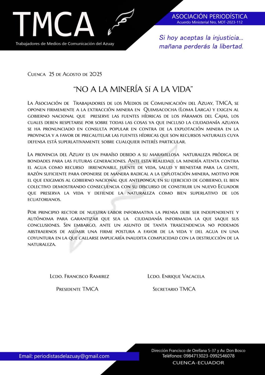 CodigoCuenca's tweet image. La Asociación de Trabajadores de Medios de Comunicación del Azuay #TMCA, se oponen firmemente a la extracción minera en #Quimsacocha ( Loma Larga)