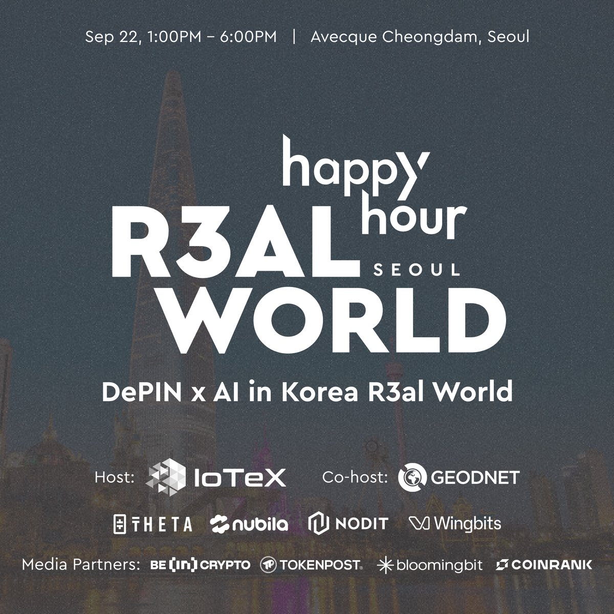 get ready, <a href="/kbwofficial/">#KBW</a> attendees.

IoTeX's DePIN x AI: r3al world happy hour is set to be one of the week’s hottest side events.

top builders. korea's leading investors. bold ideas at the intersection of web3, DePIN &amp; AI.

limited spots, register now: luma.com/r3al-world-seo…