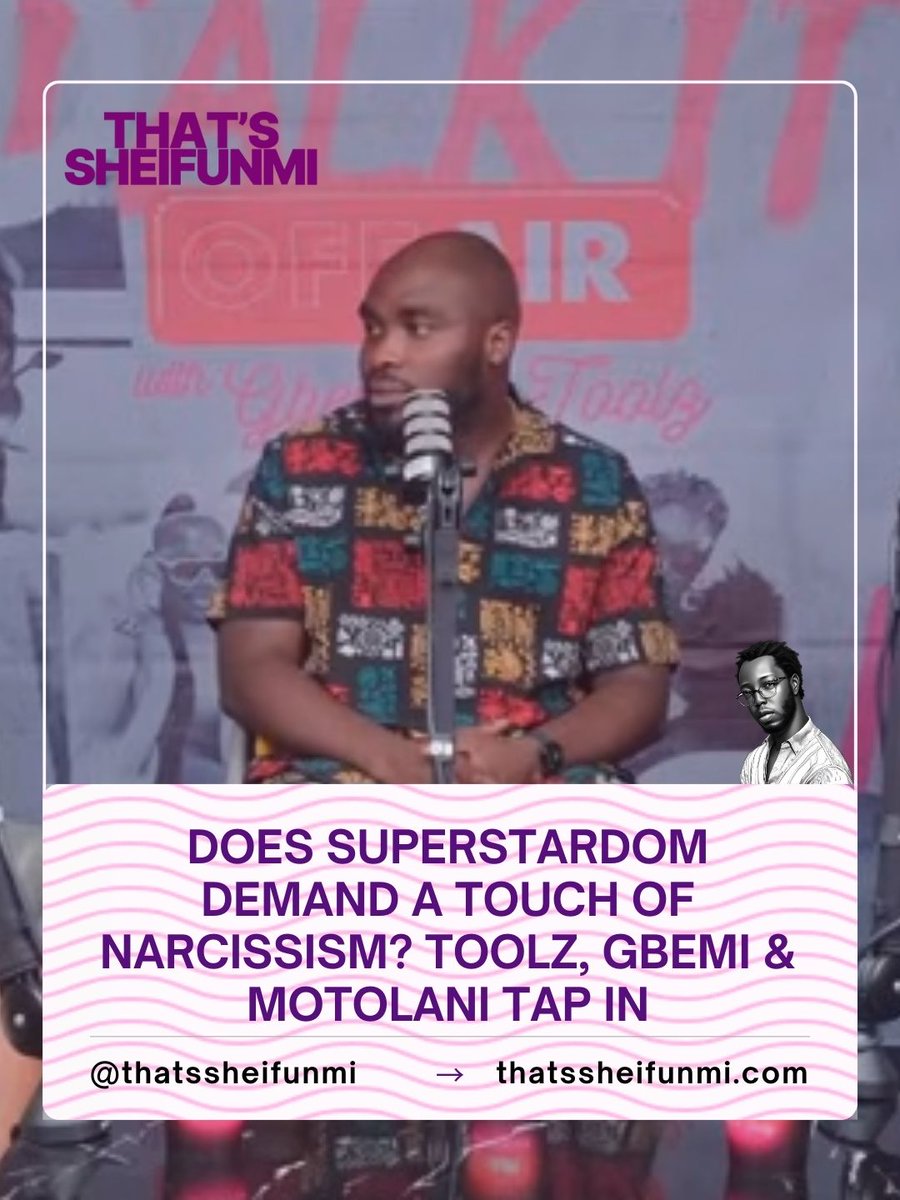 SheiFunmi's tweet image. Does Superstardom Demand a Touch of Narcissism? Toolz, Gbemi &amp;amp; Motolani Tap In      thatssheifunmi.com/does-superstar…

#Toolz #Gbemi #OffAirShow #ThatsSheifunmi | ThatsSheifunmi.com , @thatssheifunmi