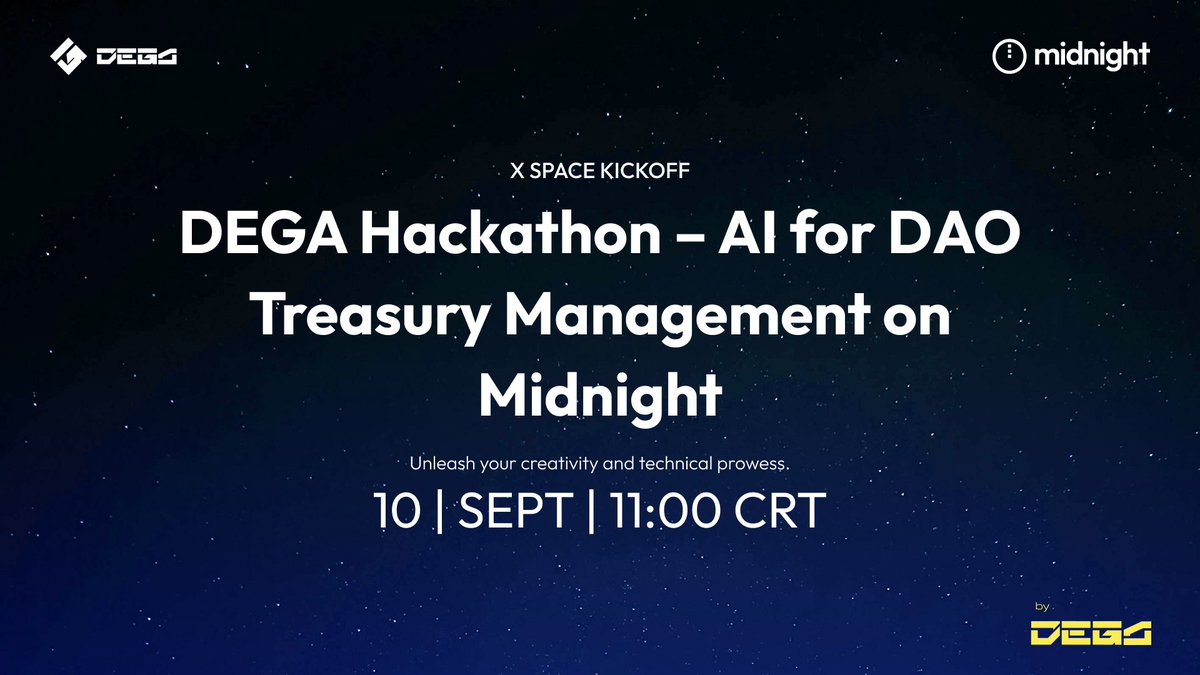DEGA_org's tweet photo. 🚀 Kickoff tomorrow!

Join us for the DEGA Hackathon X Space to discover how you can compete for $8,000 in prizes and shape the future of DAO treasury management.

📅 Sept 10
🕚 11:00 AM CRT
🎟️ Registration opens right after the session!
🔗 https://t.co/8YcNWGPXXR https://t.co/uCivBo2qlo