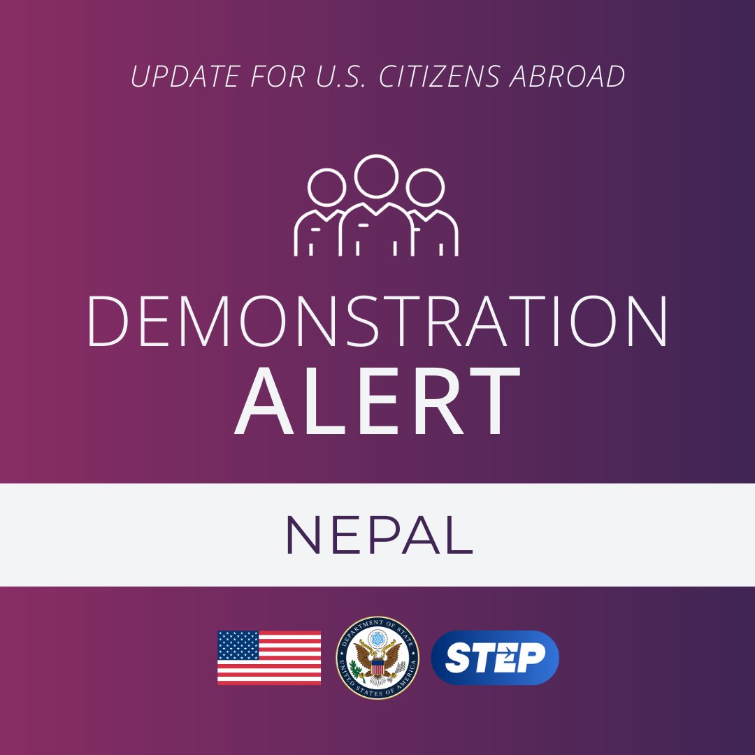 Nepal: Due to escalating political unrest and violent demonstrations, all U.S. citizens are strongly advised to shelter in place until further notice. Avoid all travel unless absolutely necessary in an emergency.
Reports indicate that Tribhuvan International Airport and Pokhara