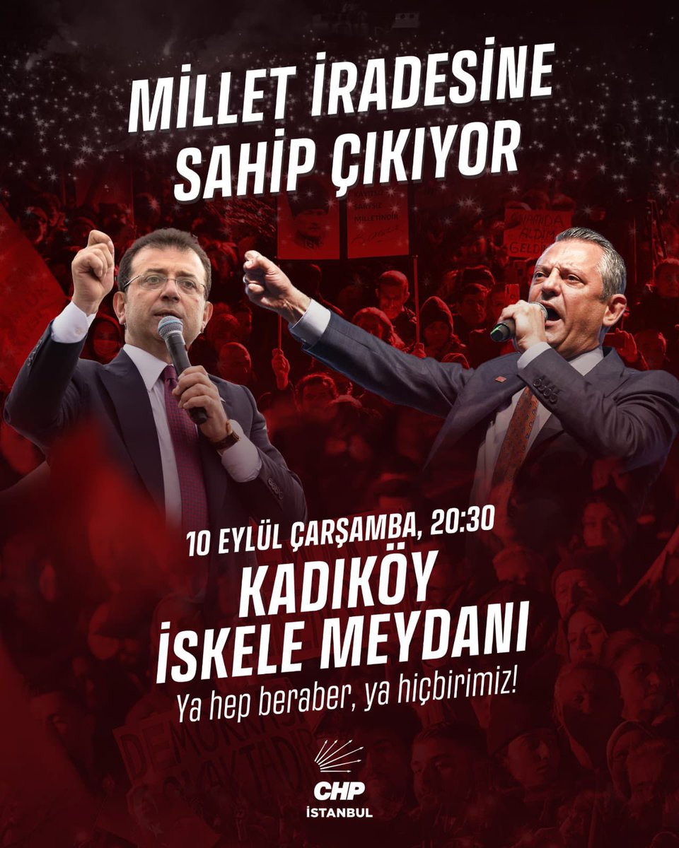 Adalete, demokrasiye ve partimize sahip çıkıyoruz.

Cumhurbaşkanı Adayımız Sayın Ekrem İmamoğlu’na, belediye başkanlarımıza ve tüm yol arkadaşlarımıza özgürlük demek için Genel Başkanımız Sayın Özgür Özel öncülüğünde buluşuyoruz.

📍 Kadıköy İskele Meydanı
🗓️ 10 Eylül Çarşamba |
