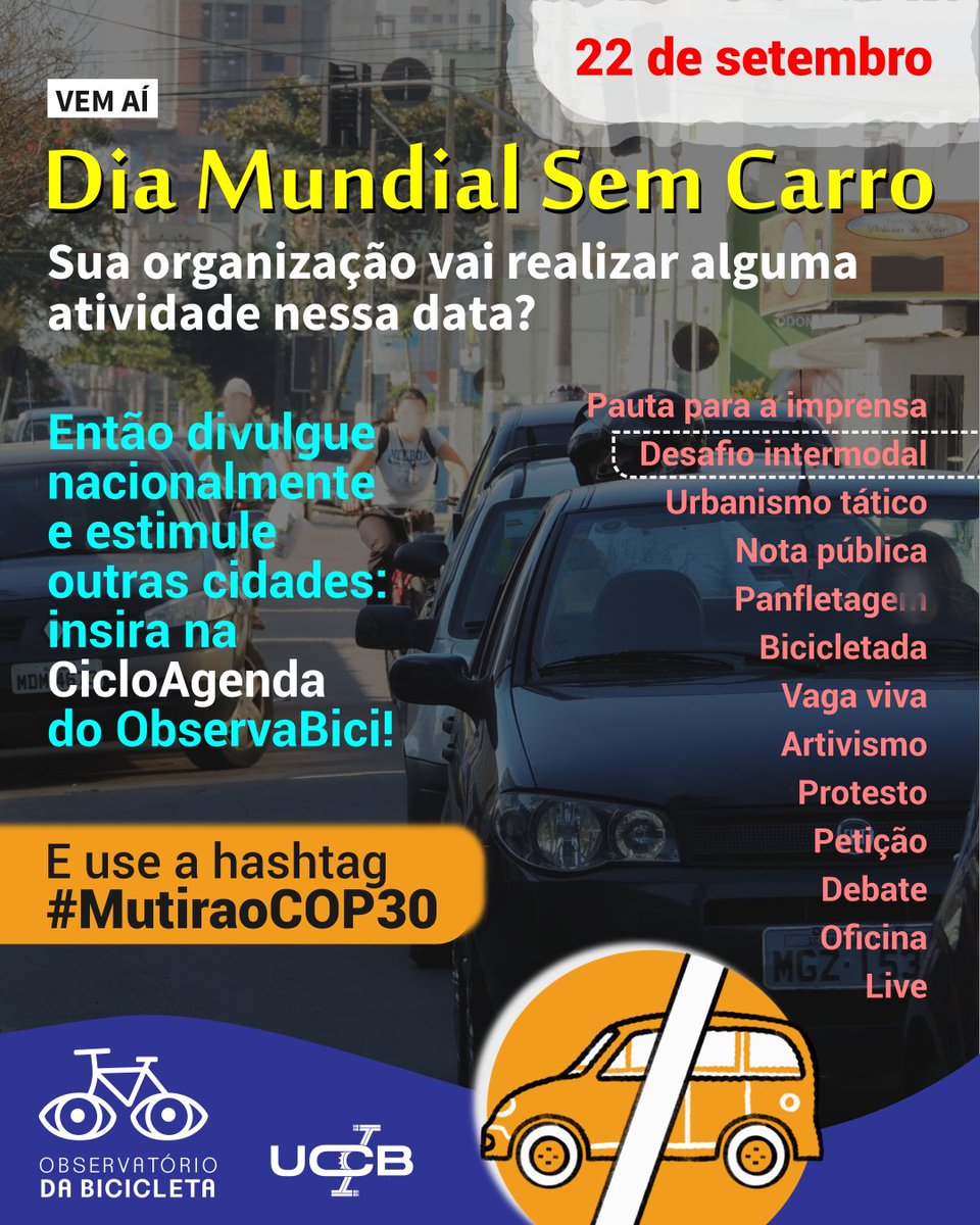 ucbrasil's tweet photo. DIA MUNDIAL SEM CARRO 2025

Insira a hashtag #MutiraoCOP30

➡  Insira seu evento: https://t.co/MTO3V0GVMu
➡ Associe-se à UCB: https://t.co/pvldNMhKPY

__
#UCB #ObservatórioDaBicicleta #ObservaBici #bicicleta #DiaSemCarro #DiaMundialSemCarro #SemanaDaMobilidade #MutiraoCOP30 https://t.co/qLdD8ZMluG