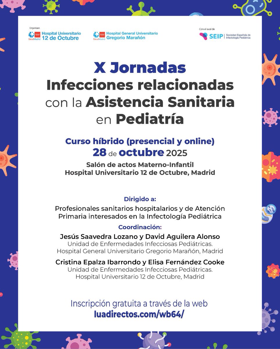 seipweb's tweet photo. 📢 ¡Ya está aquí el PROGRAMA de las X Jornadas de Infecciones relacionadas con la Asistencia Sanitaria en Pediatría.
🗓️ Curso presencial y online 28-10-25
📍 Salón de actos. H.U.12 de Octubre 
#InfectologíaPediátrica. 
👉 https://t.co/AkYpc9mUol https://t.co/31OAhg9mrm