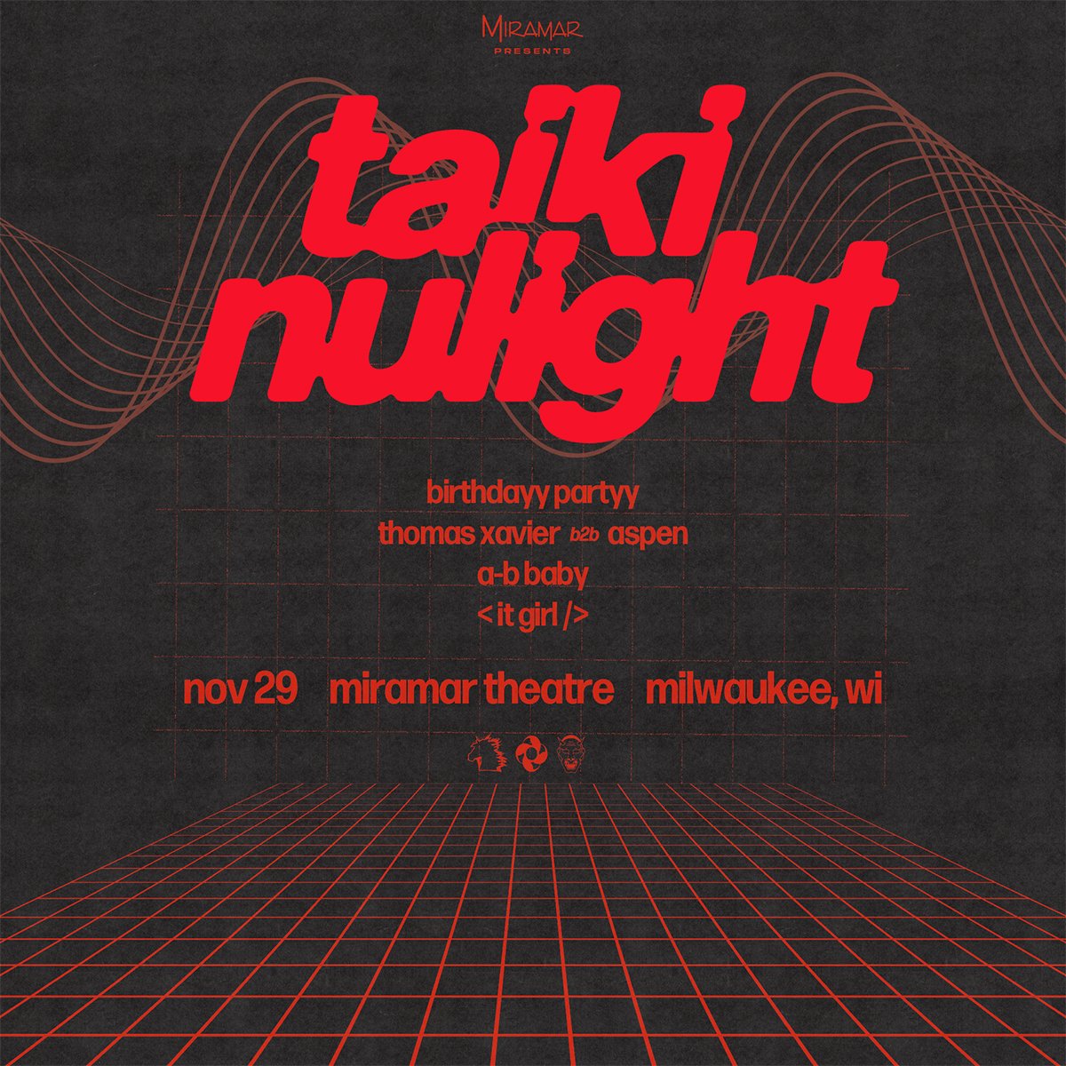 Miramar Theatre (@miramartheatre) on Twitter photo ๐จ ANNOUNCED ๐จ
The @miramartheatre Presents:
<a href="/Taiki_Nulight/">TAIKI NULIGHT</a>
โ Friday Saturday Nov. 29
โ Support from <a href="/BirthdayyPartyy/">Birthdayy Partyy ๐</a> <a href="/djthomasxavier/">Thomas Xavier</a> b2b Aspen, AB Baby, < it girl />
โ On Sale Friday Sept 12 <a href="/11am/">11 am in morning</a> ๐จ ANNOUNCED ๐จ
The @miramartheatre Presents:
<a href="/Taiki_Nulight/">TAIKI NULIGHT</a>
โ Friday Saturday Nov. 29
โ Support from <a href="/BirthdayyPartyy/">Birthdayy Partyy ๐</a> <a href="/djthomasxavier/">Thomas Xavier</a> b2b Aspen, AB Baby, < it girl />
โ On Sale Friday Sept 12 <a href="/11am/">11 am in morning</a>