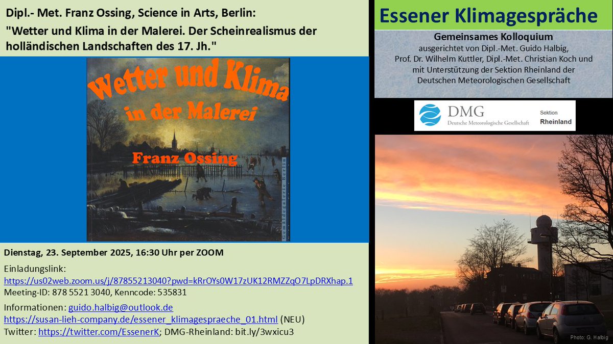 Einladung | Essener Klimagespräche (#EKG) 23. September, 16:30 Uhr (online) | Dipl.- Met. Franz Ossing, Science in Arts, Berlin: "#Wetter und #Klima in der #Malerei. Der #Scheinrealismus der holländischen Landschaften des 17. Jh."; Zugangsdaten -&gt; Flyer u. susan-lieh-company.de/essener_klimag…