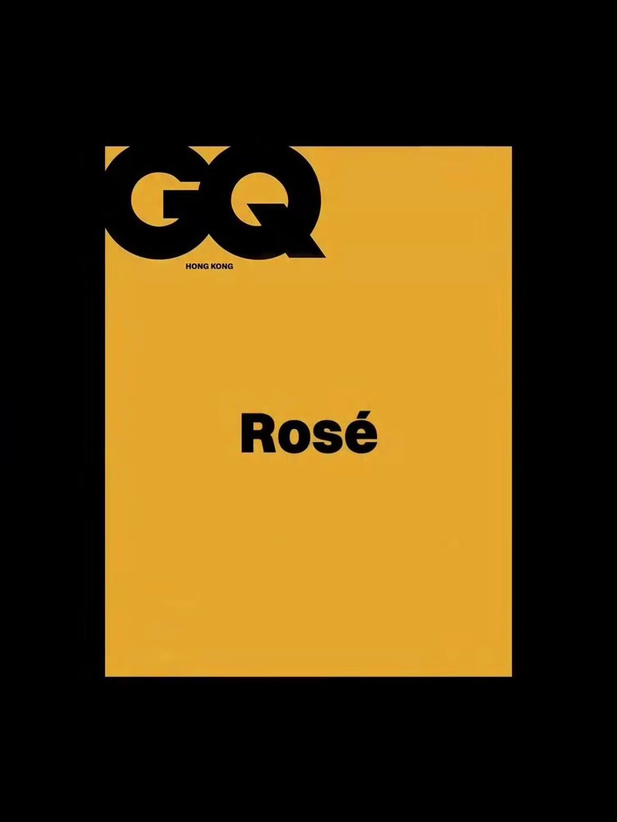 Rosé x GQ HONG KONG 
SEPTEMBER 12!