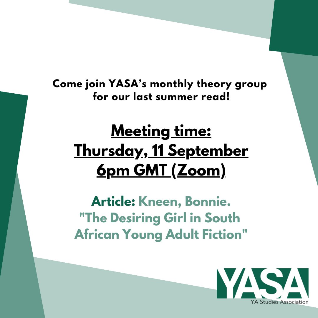 YA Studies Association (@yastudiesassoc) on Twitter photo The YASA Theory Reading Group is 💥BACK💥 this coming Thursday, 11 September, at 6pm GMT over Zoom. Come join us to discuss Bonnie Kneen's "The Desiring Girl in South African Young Adult Fiction." See you there! The YASA Theory Reading Group is 💥BACK💥 this coming Thursday, 11 September, at 6pm GMT over Zoom. Come join us to discuss Bonnie Kneen's "The Desiring Girl in South African Young Adult Fiction." See you there!