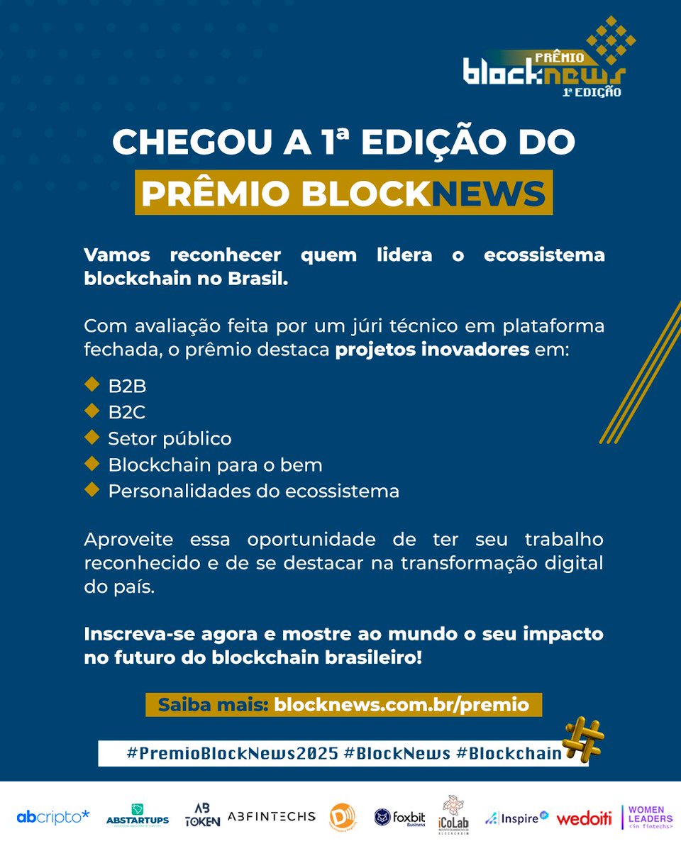 🚨Última chance!🚨

Hoje é o último dia para se inscrever no Prêmio Blocknews 2025!

🏆 Serão reconhecidos projetos e profissionais em categorias como:
🔹 Inovação (B2B e B2C)
🔹 Educação
🔹 Blockchain para o Bem
🔹 Personalidade do Ano

👉 Inscreva-se já: blocknews.com.br/premio/