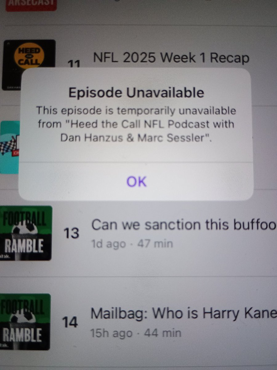 AndyB250's tweet photo. @HeedTheCallPod sorry guys... Apple podcasts UK still coming up with this  message https://t.co/zqLh150cI8