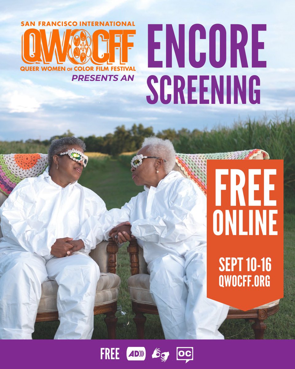 QWOCFF Encore Screening Sep 10-16
Register for FREE: qwocff.org

The Encore Screening brings all QWOCFF’s programming online—every film, every discussion, plus NEW films making their QWOCMAP debut. Free worldwide access with full captions and
audio description.