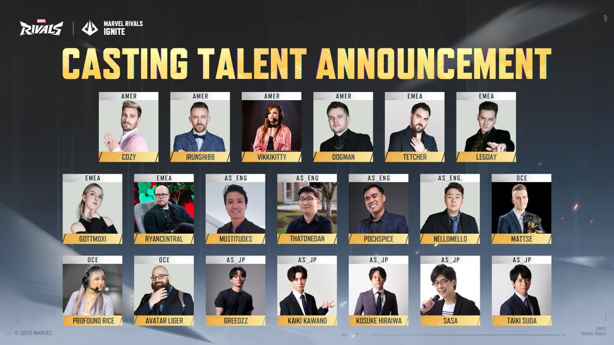 We’re thrilled to unveil the incredible lineup of on-air talent joining us for Marvel Rivals Ignite Stage 2! ✨

From play-by-play to analysis, they’ll be bringing the action to life every step of the way.⚡

📺 Whether you’re cheering for your favorite region or tuning in for