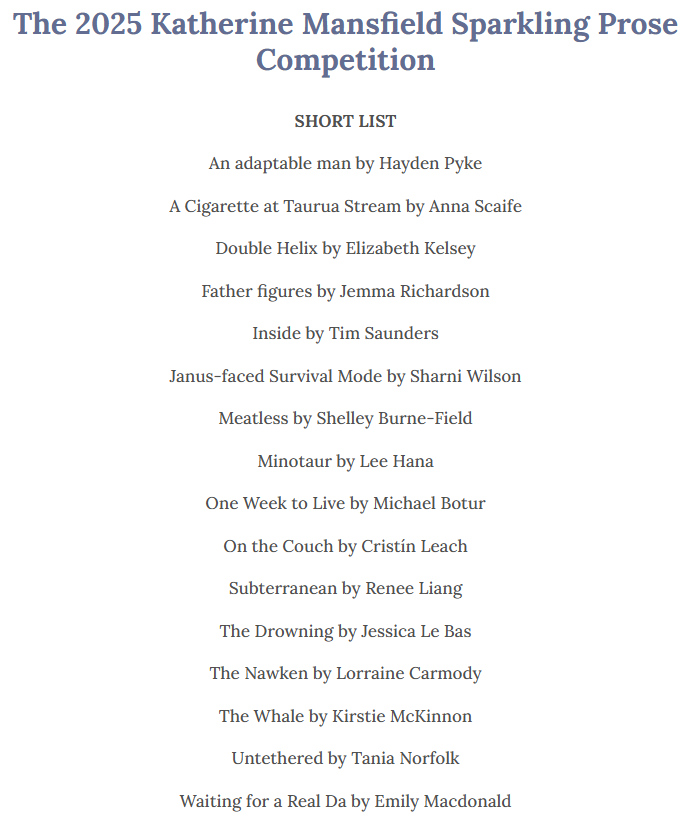 V happy (also v surprised) to be on list with these writers, Renee Liang, Michael Botur, Shelley Burne-Field, Tim Saunders, Lee Hana, Cristin Leach, Jessica le Bas, Lorraine Carmody, Kirstie McKinnon! (KM Sparkling Prose shortlist, winners announced next month) #amwriting