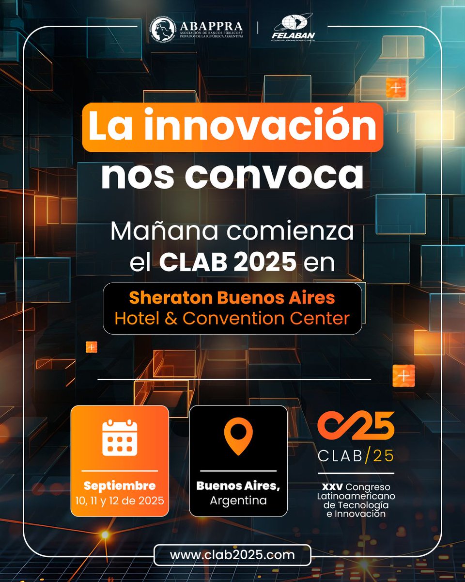 FelabanOnline's tweet image. Mañana 10 de septiembre comienza el Congreso CLAB 2025 en Buenos Aires, Argentina el congreso que reúne a los principales referentes de la banca y la tecnología financiera de América Latina. 
👉 Más info en clab2025.com
#CLAB2025 #InnovaciónFinanciera #NetworkingLatam