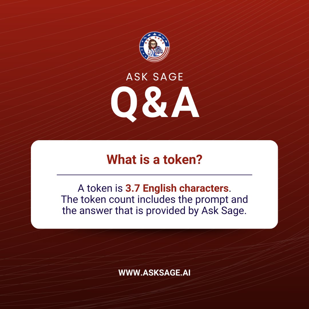 AskSageAI's tweet photo. ❓ Q&amp;A Spotlight: What is a token?

A: A token is equal to 3.7 English characters, and the token count includes both your prompt and the answer provided by Ask Sage.

💡Get started today: https://t.co/fsgc8upN6V

#AskSage #GenerativeAI #Efficiency #StreamliningProcesses https://t.co/7y23yy43Lt