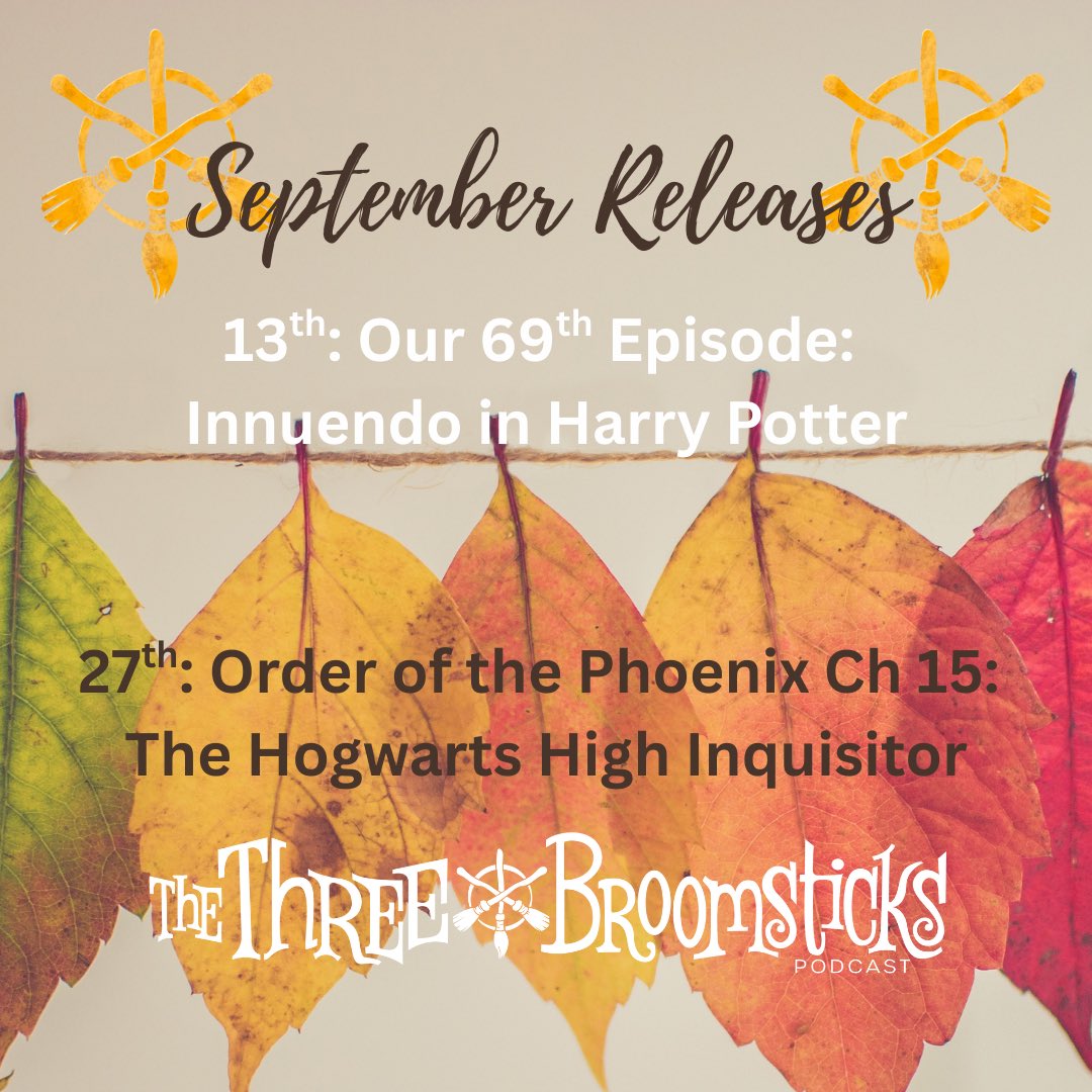 threebroompod's tweet image. It’s back to Hogwarts 🏰 already! 

Whether you’re sneaking out of the dorms at night or killing time between History of Magic 🪄 and Charms, here’s our upcoming schedule for September to keep you entertained.  

#HarryPotter