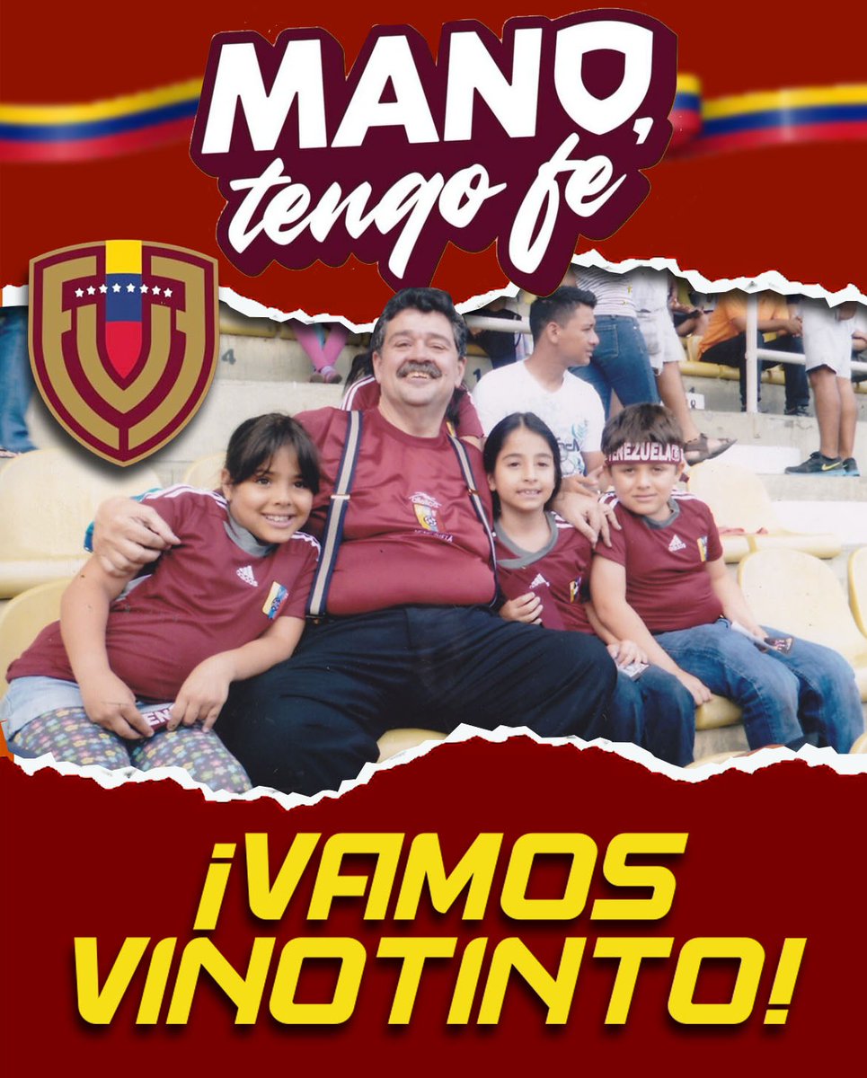 TODA! la familia Venezolana unida con nuestra VINOTINTO....