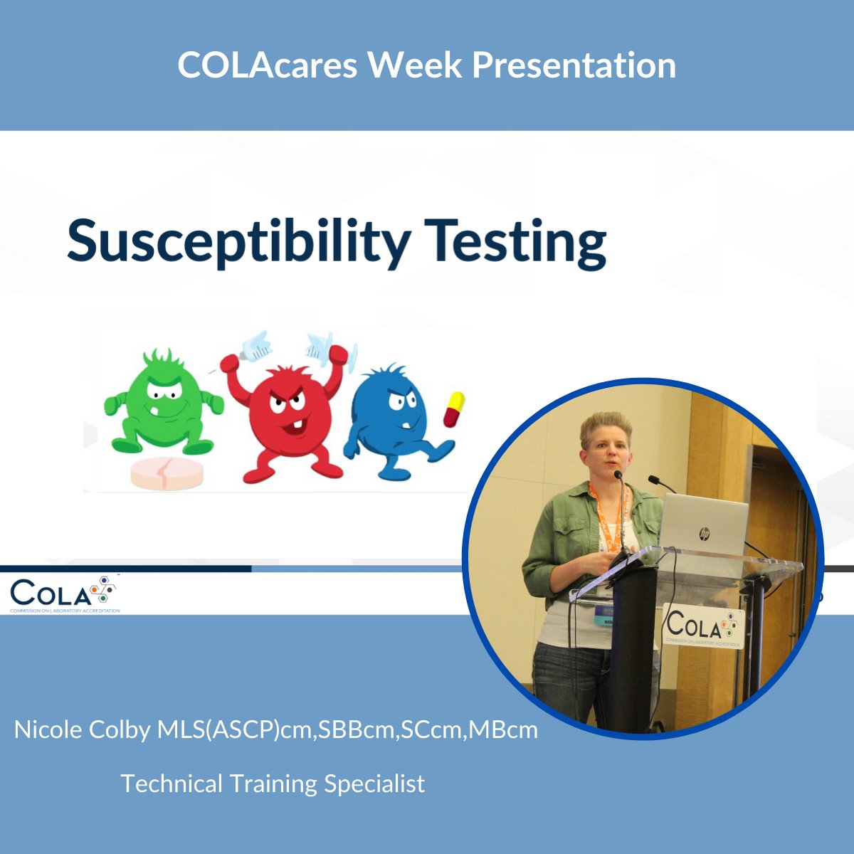 Cola_Inc's tweet image. Nicole Colby MLS(ASCP)cm, SBBcm, SCcm, MBcm gave an engaging overview today on the principles of various Susceptibility Testing methods. 

#COLAcares #COLAaccreditation #LaboratoryTraining