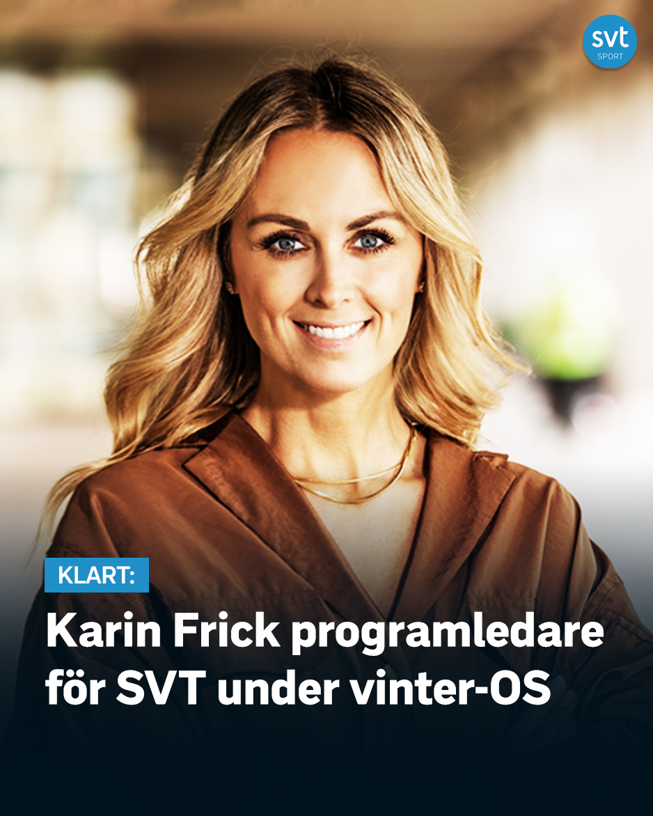 Karin Frick klar för OS i SVT ✅📺

Karin Frick blir en av programledarna för SVT:s OS-sändningar i februari 2026. Tillsammans med André Pops och Yvette Hermundstad ska hon leda studion i Stockholm, som guidar tittarna från morgon till kväll.

Läs mer i SVT Sport-appen 📲
