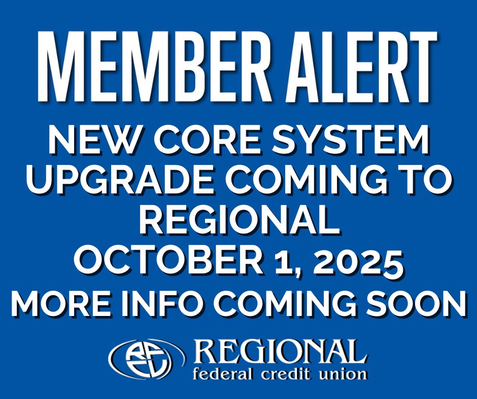 REGIONALFCU's tweet image. We&apos;re upgrading! REGIONAL is going live with a new core system on October 1, 2025 in order to make your banking experience faster, more secure and more powerful. More information will be coming soon. Stay tuned!

#REGIONALDifference #CoreUpgrade #NewSystem