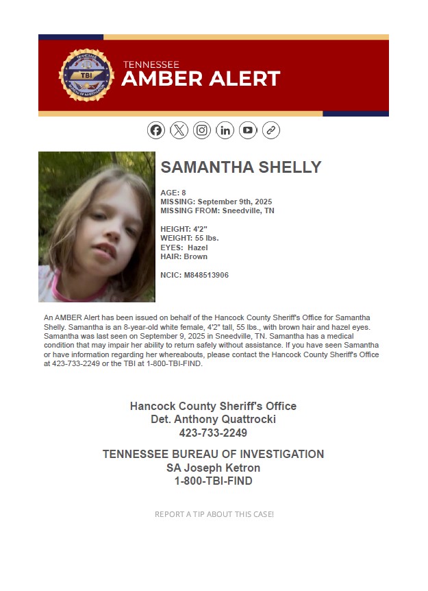 TBInvestigation's tweet photo. MORE: Samantha Shelly, the subject of an #AMBERAlert, has a medical condition that may impair her ability to return safely without assistance.

If you have info regarding her whereabouts, call the Hancock Co Sheriff’s Office at 423-733-2249 or the TBI at 1-800-TBI-FIND.

2/X https://t.co/TqGLCt8uth