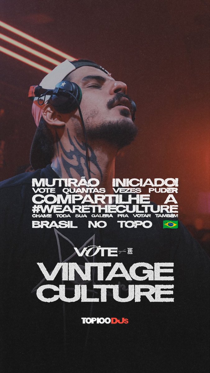 MUTIRÃO INICIADO! 

Vote quantas vezes puder no nosso orgulho nacional: <a href="/VintageCulture/">Vintage Culture</a> 
👉 Clique aqui e vote agora top100djsvote.djmag.com

📲 Depois de votar, compartilhe e marque seus amigos com a hashtag #WeAreTheCulture.
Juntos vamos colocar o Brasil no topo do mundo! 🌍❤️