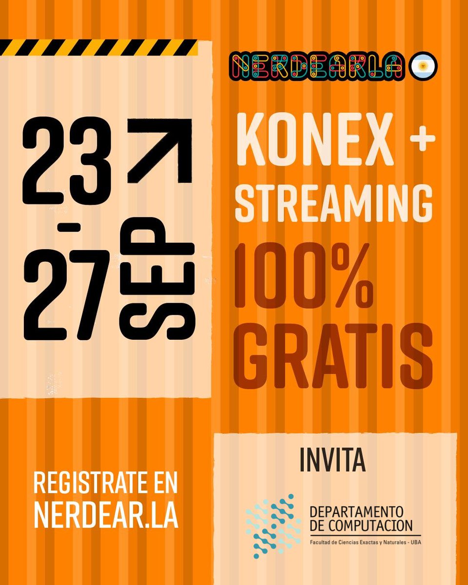 ComputacionUBA's tweet photo. ¡Desde el Depto. de Computación de @Exactas_UBA  acompañamos a #Nerdearla 2025!

Del 23 al 27 de septiembre en Buenos Aires + streaming 🌎

Un encuentro único para quienes aman la tecnología, el código abierto y la ciencia.

Registrate GRATIS 👉 https://t.co/mRzP1rEgHQ https://t.co/cZHqaf2GZo