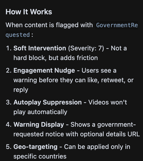 Here's something interesting in the algo code:

If a government contacts X, they can get content marked as misinformation

This could dock the post, stop autoplaying, or add a warning

Looking at the code, this appears to be just for countries with laws around online content