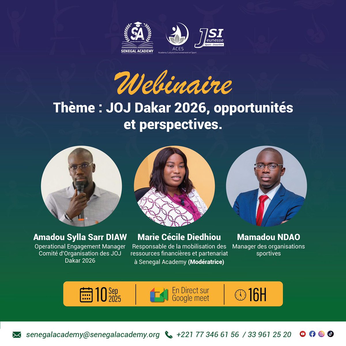 JOJ Dakar 2026 – Le Sénégal au cœur de l’Histoire" 
À cette occasion, 𝐀𝐜𝐚𝐝𝐞𝐦𝐲 𝐂𝐮𝐥𝐭𝐮𝐫𝐞 𝐄𝐧𝐯𝐢𝐫𝐨𝐧𝐧𝐞𝐦𝐞𝐧𝐭 𝐞𝐭 𝐒𝐩𝐨𝐫𝐭 (𝐀𝐂𝐄𝐒𝐒) a le plaisir de vous inviter à un panel exceptionnel. Inscription : form.jotform.com/252513712838559