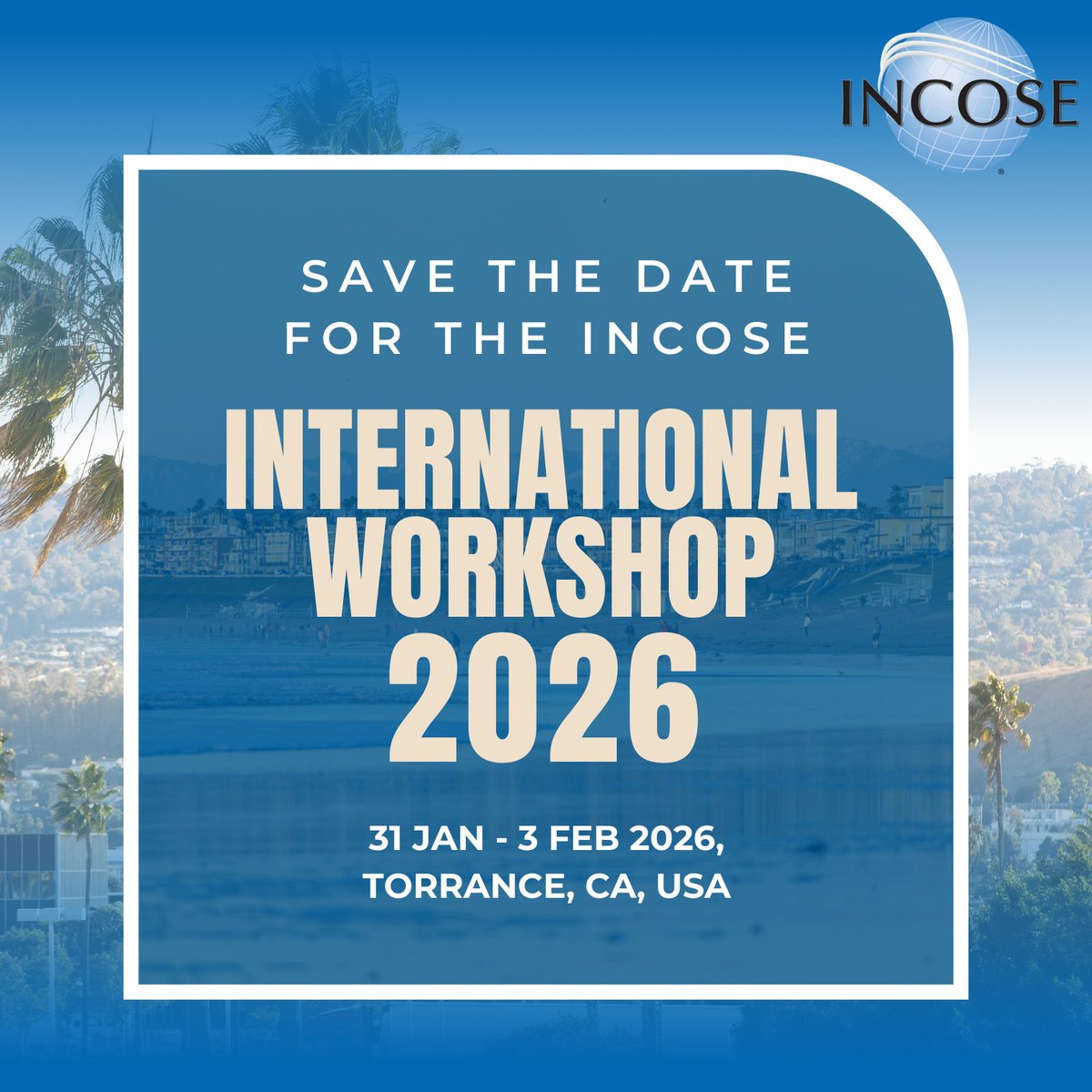 incose_org's tweet image. Join us in Torrance, CA, Jan 31 - Feb 3, 2026 for the #INCOSE International Workshop! This isn&apos;t your typical conference. It&apos;s 4 days of hands-on working sessions with fellow #systemsengineers to shape the future of our discipline.  bit.ly/46bNwMP  #INCOSEIW