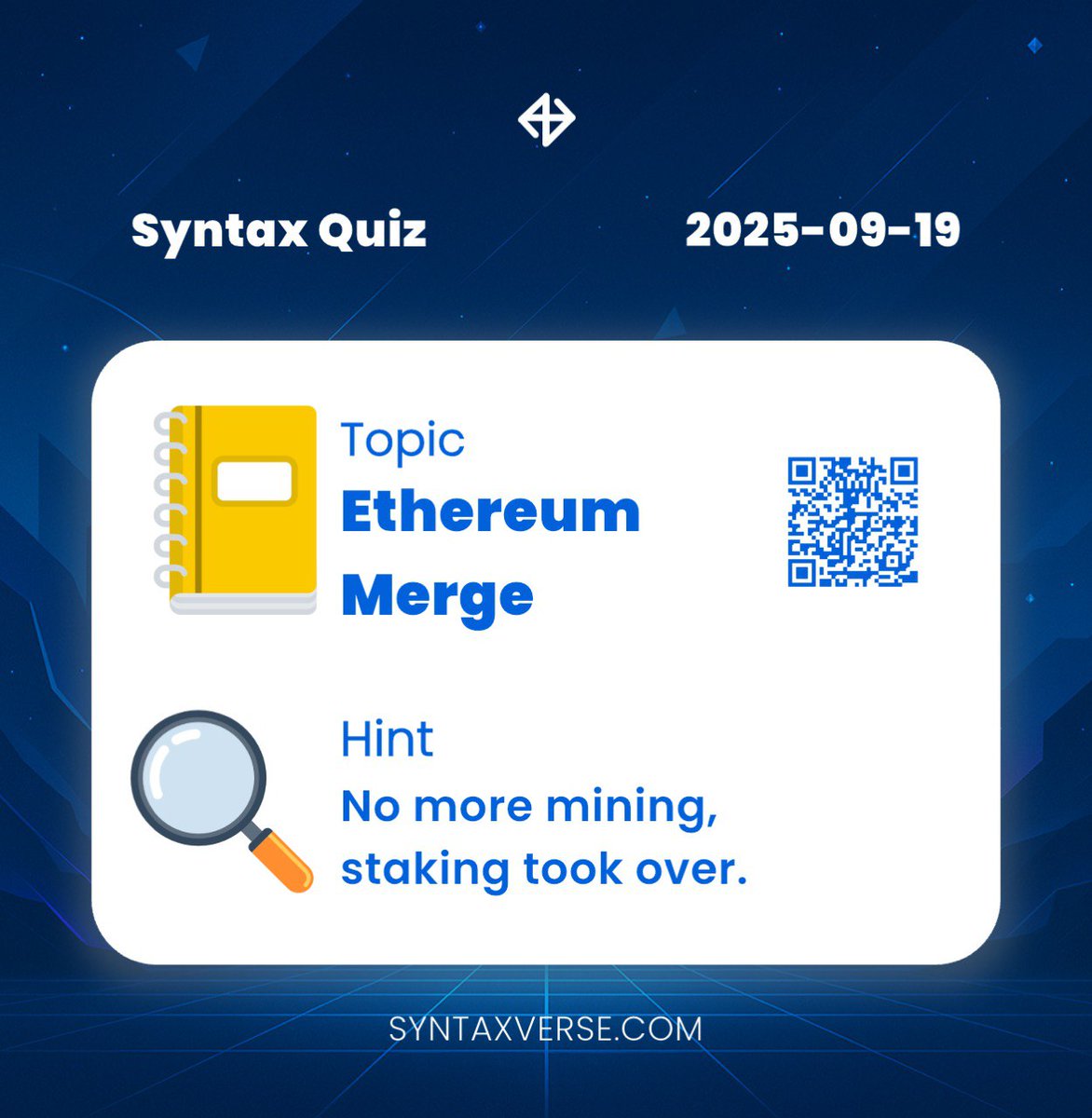 SyntaxVerse's tweet image. DAILY QUIZ ANSWER
    
📆 Date: 19th September 2025
📚 Topic: Ethereum Merge 

🗝 Hint: No more mining, staking took over.

Got the answer❓💭
Don’t keep it to yourself, drop it in the comments and help someone out! 

Let’s turn learning into a team sport. 🤝 

#Syntaxquiz…