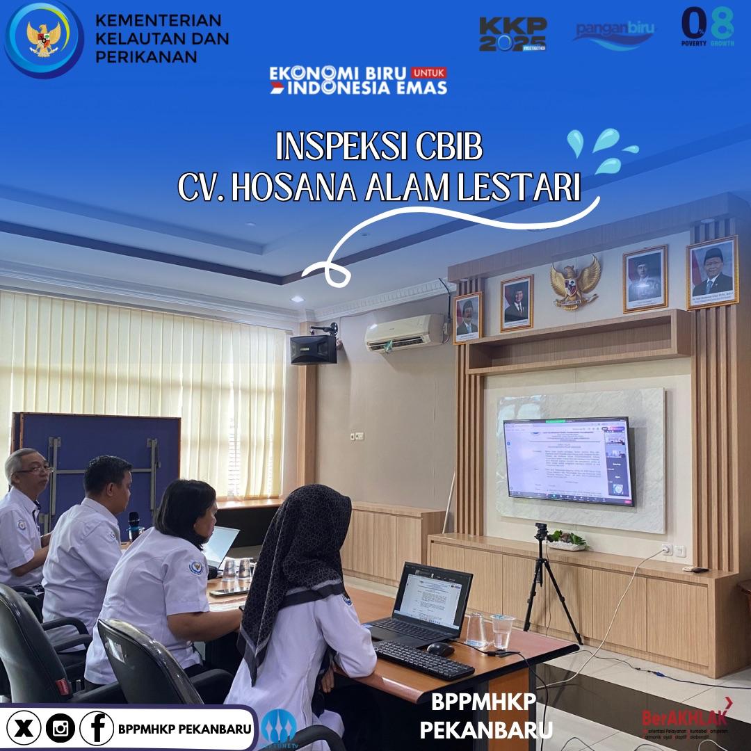 Hai #SahabatBahari
Tim inspektur mutu Badan Mutu KKP Pekanbaru melakukan kegiatan Inspeksi CBIB  pada Pokdakan CV. Hosana Alam Lestari yang dilakukan secara virtual

#PanganBiru #2025KKPRiseTogether #EkonomiBiruUntukIndonesiaEmas #SaktiWahyuTrenggono #KKPGOID