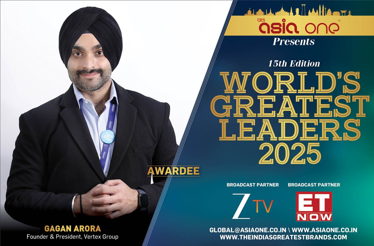 AsiaOne Magazine is pleased to announce that Mr. Gagan Arora, the dynamic Founder &amp; President of Vertex Group of Companies, is being honoured with the prestigious ‘World’s Greatest Leaders 2025’ Award. A first-generation entrepreneur, Mr. Arora has transformed Vertex from a