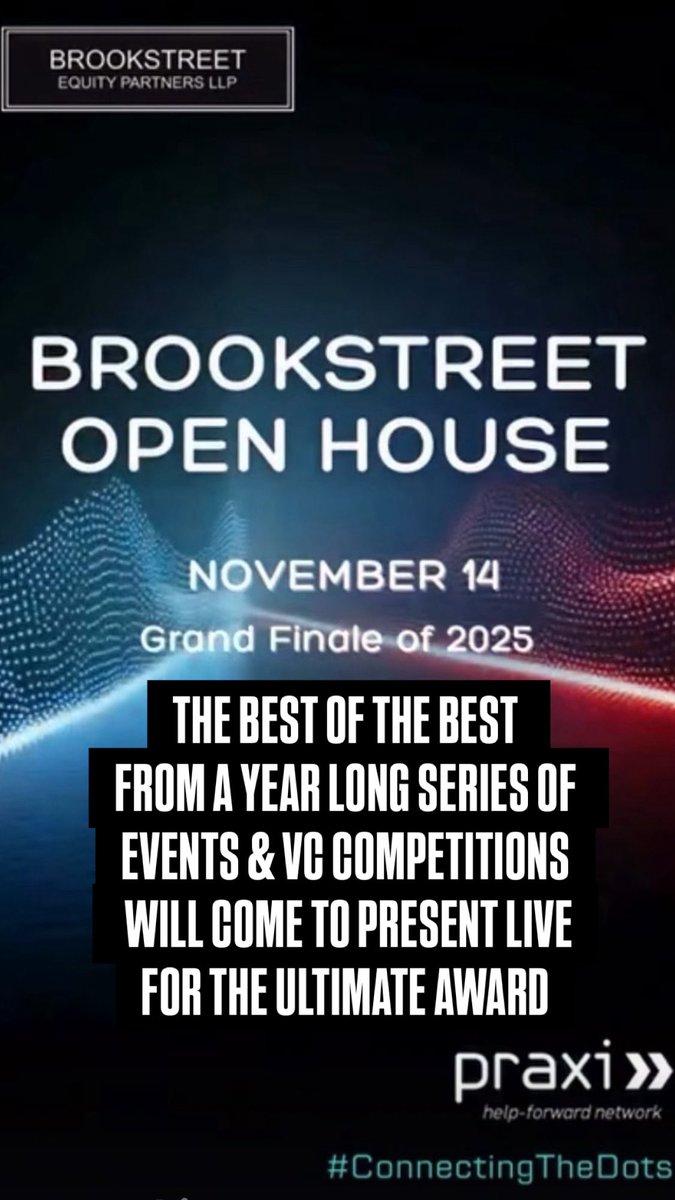 ConnectingTheDots #PRAXINetwork #BrookstreetEquity #Brookstreet2.0  #PitchCompetition #StartUp #ScaleUp #VentureCapital #DemoDay #Innovation  #Entrepreneurship