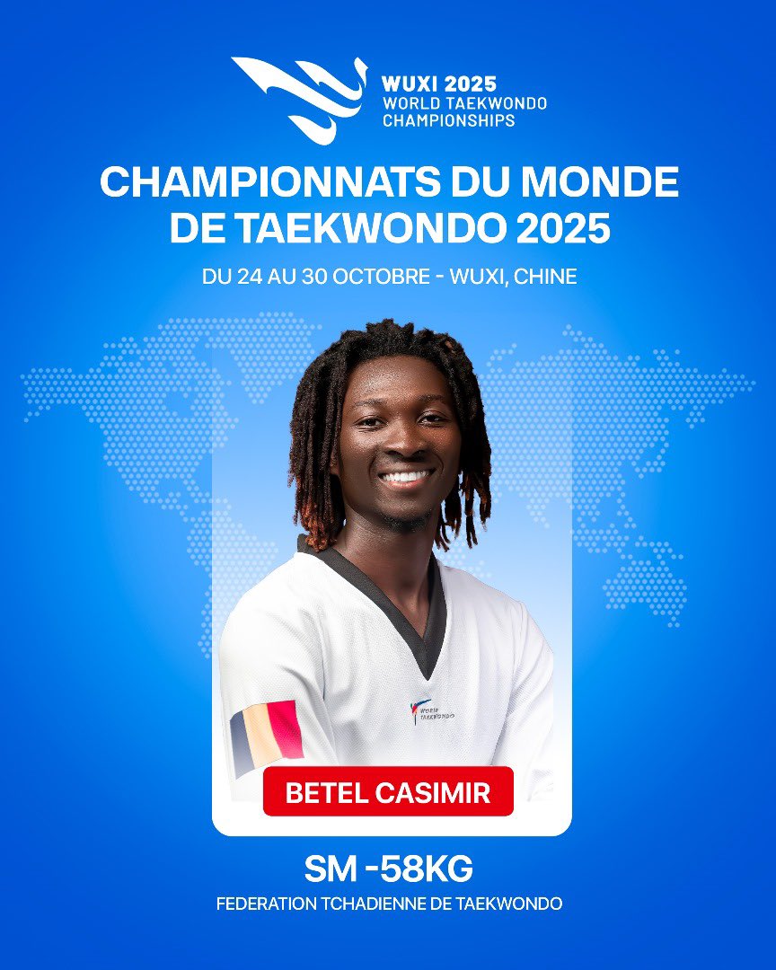 BetelCasimir's tweet photo. J’aurai l’immense plaisir de représenter le Tchad 🇹🇩 au Championnat du monde de Taekwondo, qui se déroulera du 24 au 30 octobre 2025 à Wuxi, en Chine 🇨🇳 .

Une grande fierté, mais aussi une immense responsabilité💪 https://t.co/8bWByhiTVq