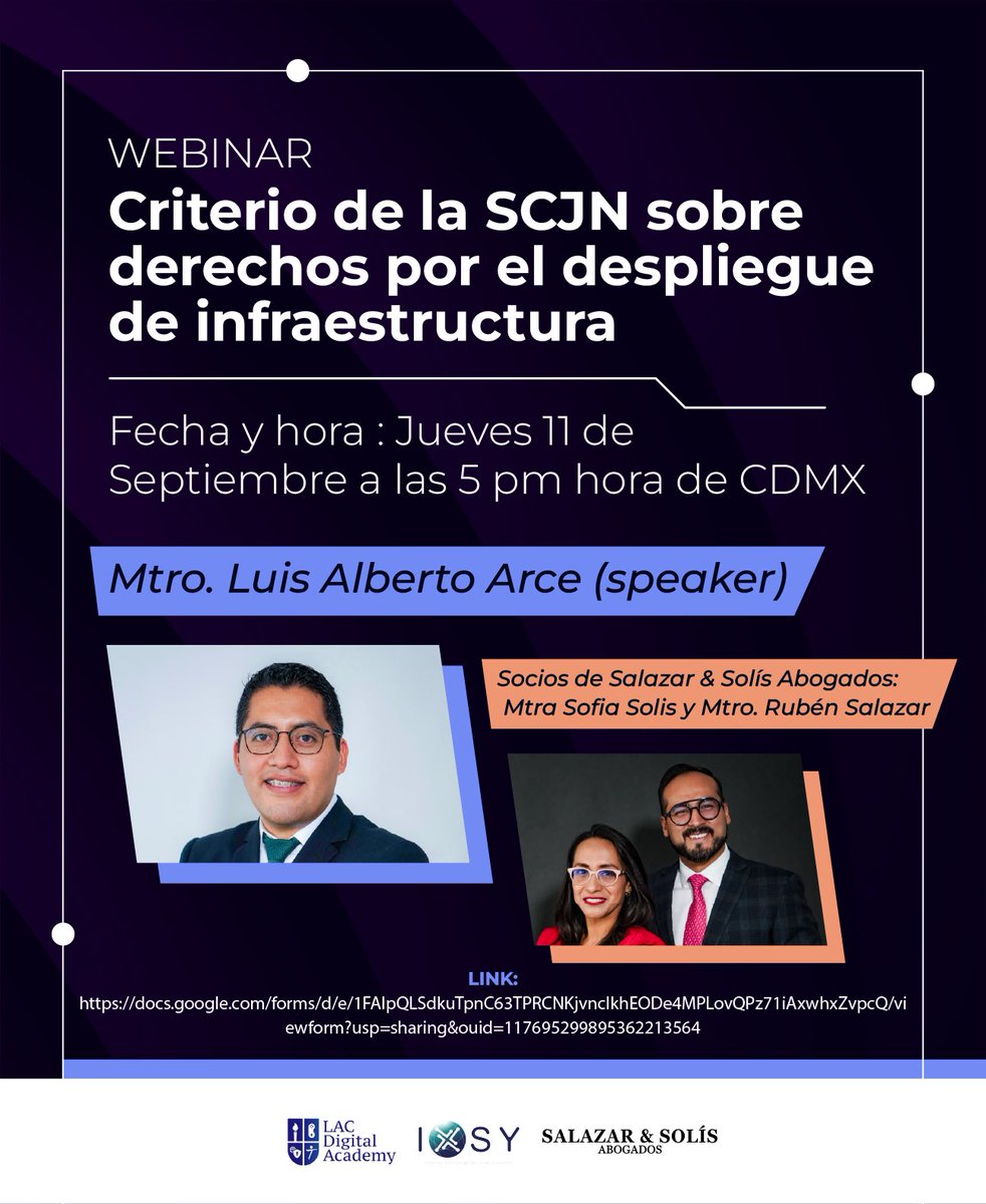📢 Próximo Webinar
Criterio de la SCJN sobre derechos por el despliegue de infraestructura ⚖️

Con: Mtro. Luis Alberto Arce
Apoyo: Mtra. Sofía Solís y Mtro. Rubén Salazar

📅 11 de septiembre 2025
🕔 5:00 p.m. (CDMX)

🔗 Regístrate aquí: forms.gle/FfTNsSzL22EpPh…