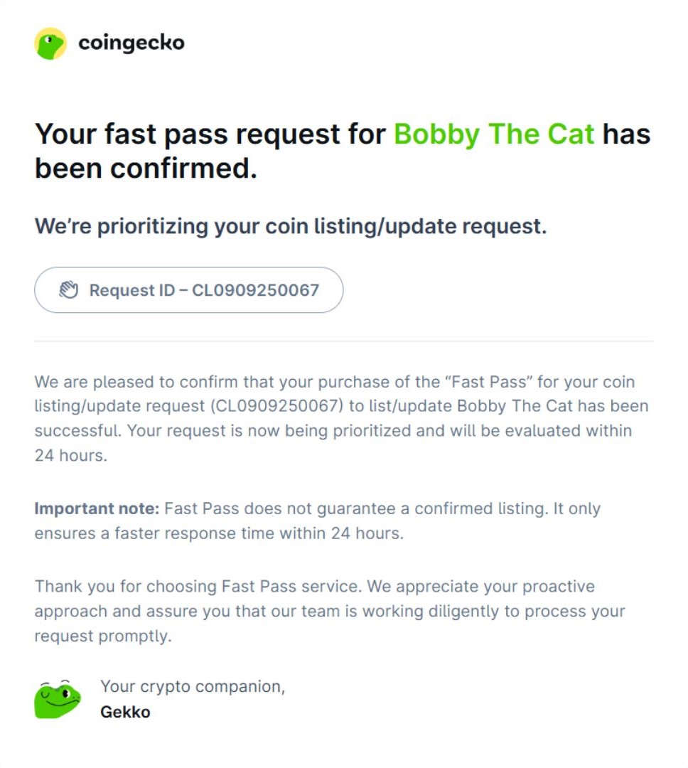 Wen <a href="/coingecko/">CoinGecko</a>? We're on it. 🦎

The Fast Pass request for the OG Bobby The Cat ($BTc) has been submitted and confirmed. Our listing request is now being prioritized for review.

(Request ID: CL0909250067)

<a href="/kmasfadlisafari/">Kemas Fadli Safari</a> <a href="/MiloPurry/">Milo Purry</a>
Let's go, Army! #BobbyTheCat #BTc #CoinGecko
