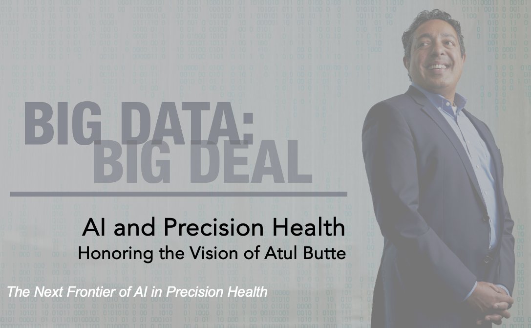 I had the honor of remembering and celebrating our friend Atul Butte today at a special symposium at the <a href="/agbt/">AGBT Meeting</a> Precision Health meeting in San Diego. I shared the stage with superstars <a href="/CALonghurst/">Christopher A. Longhurst, MD</a> , <a href="/msirota84/">Marina Sirota</a>,  Lucila Ohno-Machado, and Bimal Chaudari.