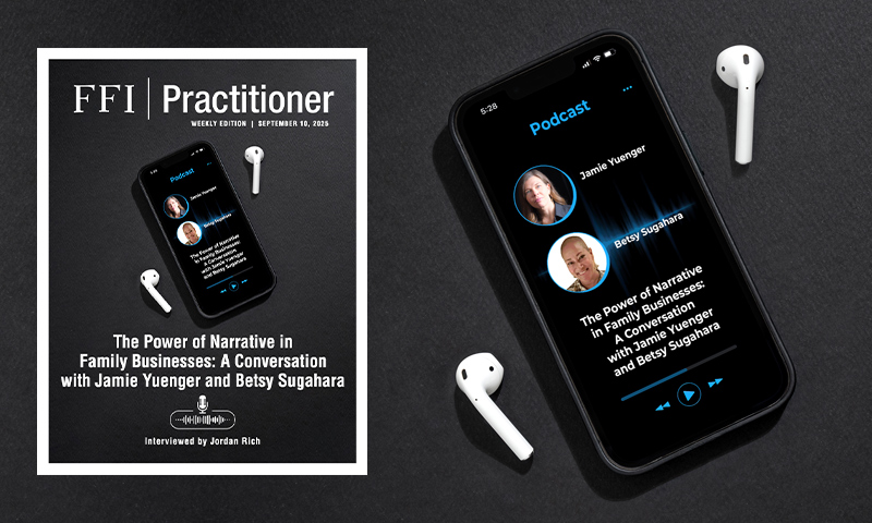 FFI Practitioner - Wednesday Edition: The Power of Narrative in Family Businesses: A Conversation with Jamie Yuenger and Betsy Sugahara - digital.ffi.org/editions/the-p…