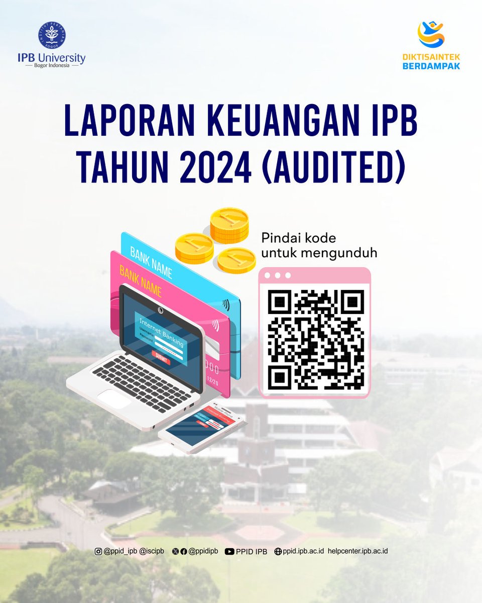 ppidipb's tweet photo. Laporan Keuangan IPB Tahun 2024 (Audited) sudah tersedia pada laman PPID. Bagi #IPBNesian yang ingin membaca ataupun mengunduh dokumen, silakan dapat memindai barcode pada infografis diatas atau unduh pada link berikut https://t.co/UEU8S1C3dl https://t.co/Q0f5sOwYhT