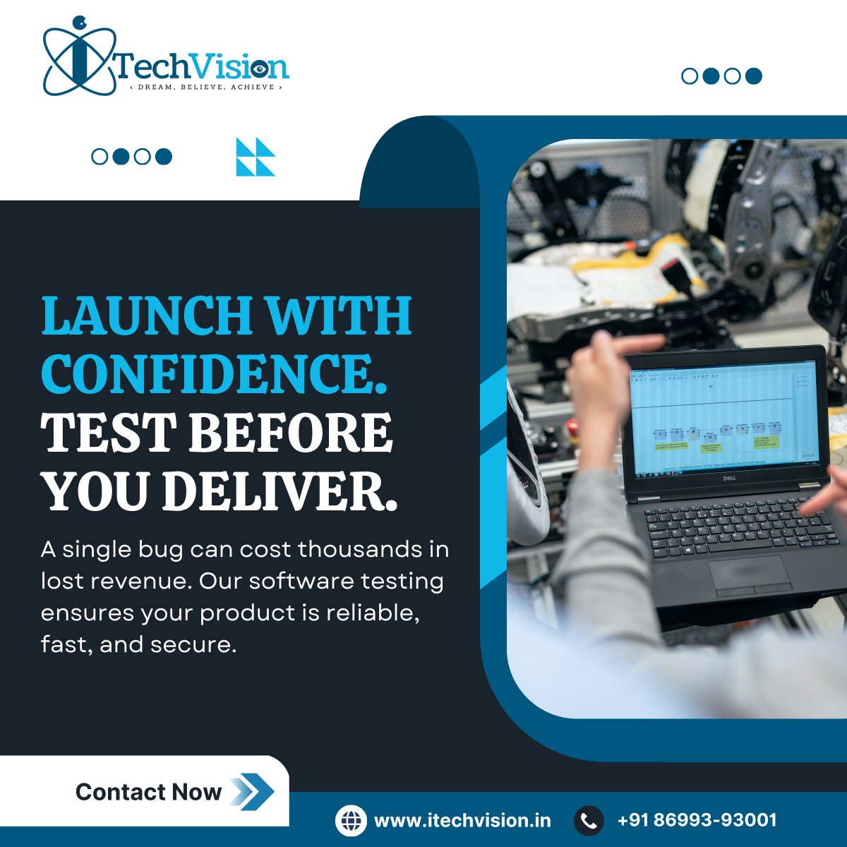 itechvision2's tweet photo. ⚡ Launch with Confidence. Test Before You Deliver.

A single bug can cost thousands in lost revenue. Our software testing ensures your product is reliable, fast, and secure. 📞 +91 86993-93001

#softwaretesting #QA https://t.co/hud5xJlg6M