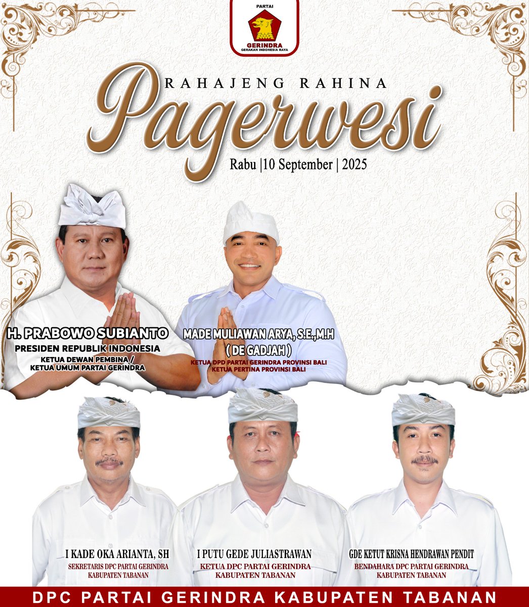 GerindraTabanan's tweet photo. Selamat Hari Raya Pagerwesi untuk seluruh umat Hindu. Semoga perayaan ini menjadi momen untuk menguatkan sraddha dan bhakti kita kepada Sang Pencipta.

#gerindra #gerakanindonesiaraya #partaigerindra #gerindrabali #dpdgerindrabali #prabowo #prabowosubianto  #gerindratabanan https://t.co/BvBLnvPzmk